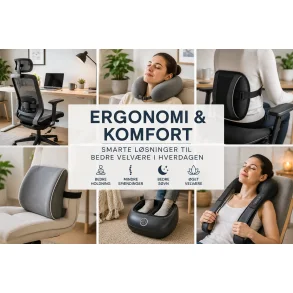 Ergonomi og komfort med ergonomiske puder, nakkemassage, rygst�tte og smarte l�sninger til bedre arbejdsstilling, afslapning og velv�re i hverdagen.