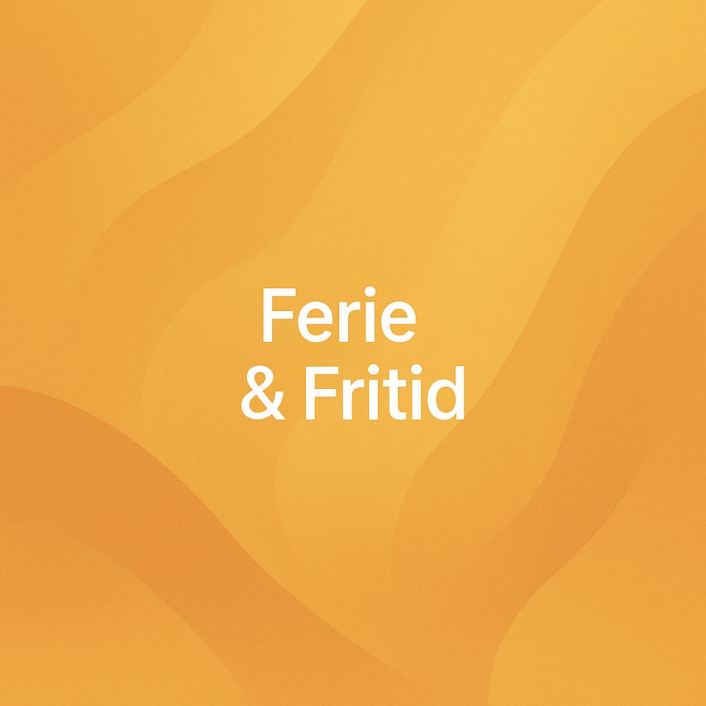 Ferie & Fritid